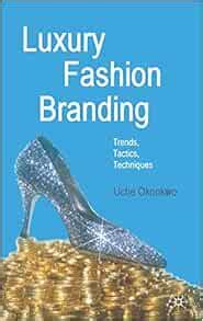 Luxury.Fashion.Branding.Trends.Tactics.Techniques Ebook Epub