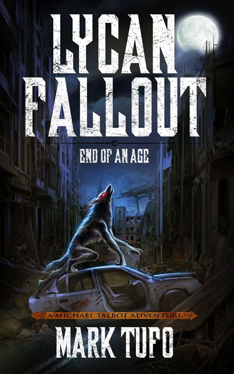 Lycan Fallout 3 End Of An Age Volume 3 Reader