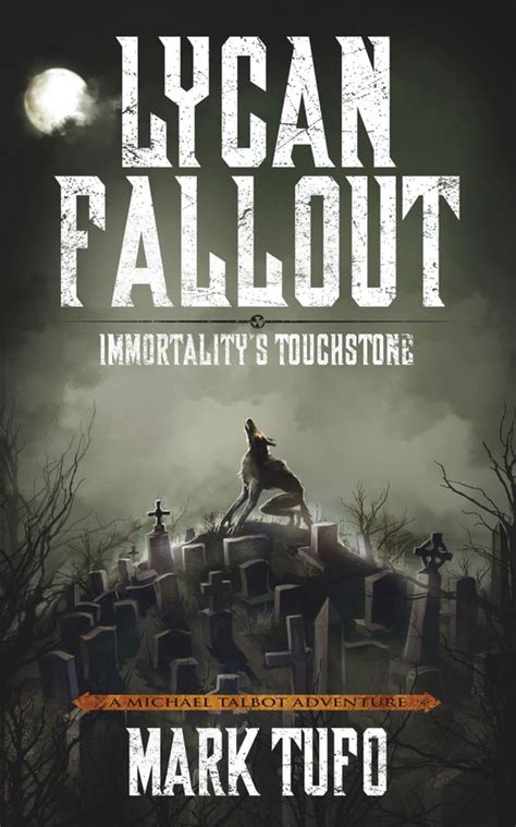 Lycan Fallout 4 Immortality s Touchstone Volume 4 PDF