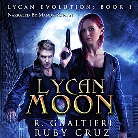 Lycan Moon An Urban Fairy Tale Lycan Evolution Volume 1 Reader