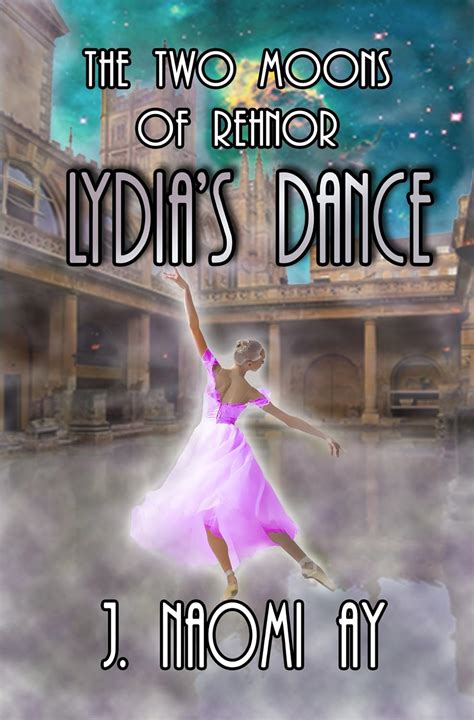 Lydia s Dance The Two Moons of Rehnor Epub