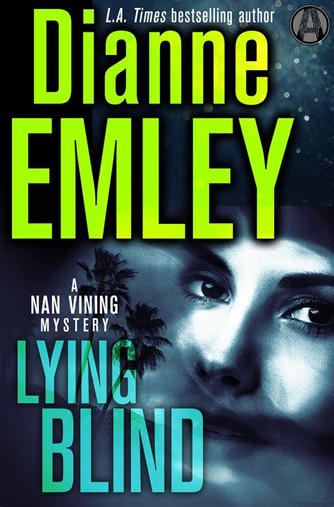 Lying Blind A Nan Vining Mystery Nan Vining Mysteries Book 6 PDF