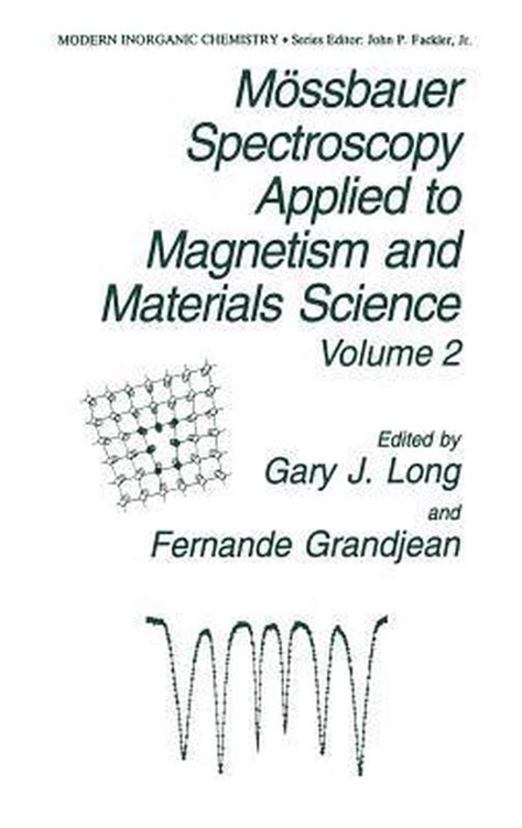 MÃ¶ssbauer Spectroscopy Applied to Magnetism and Materials Science Vol. 2 PDF