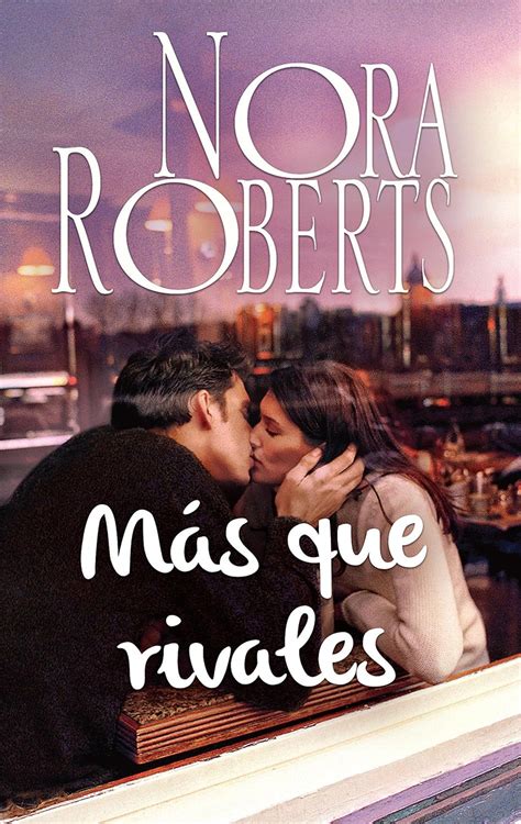 Más que rivales Nora Roberts Spanish Edition Doc
