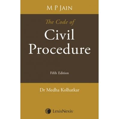 M.P. Jain's The Code of Civil Procedure 3/e Reader