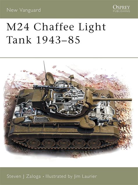 M24 Chaffee Light Tank 1943–85 New Vanguard Kindle Editon