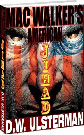 MAC WALKER S American Jihad Volume 6 Reader