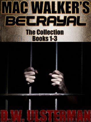 MAC WALKER S BETRAYAL The Collection Reader