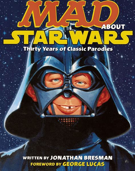 MAD About Star Wars Thirty Years of Classic Parodies PDF