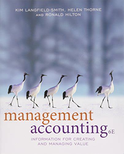 MANAGEMENT ACCOUNTING LANGFIELD SMITH 6TH EDITION SOLUTIONS Ebook Reader