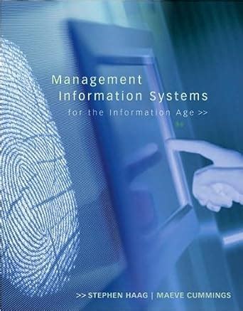 MANAGEMENT INFORMATION SYSTEMS FOR THE INFORMATION AGE 8TH EDITION HAAG PDF BOOK Epub