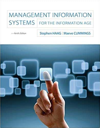 MANAGEMENT INFORMATION SYSTEMS FOR THE INFORMATION AGE 9TH EDITION HAAG PDF BOOK Epub