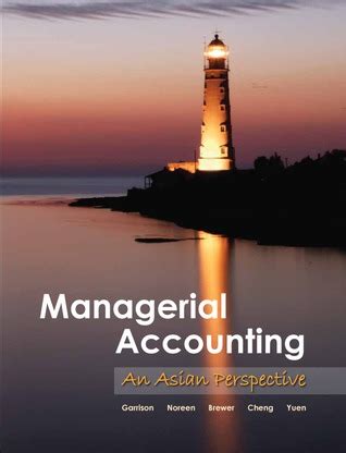 MANAGERIAL ACCOUNTING SOLUTION AN ASIAN S PERSPECTIVE Ebook Kindle Editon