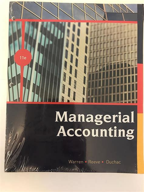 MANAGERIAL ACCOUNTING WARREN REEVE DUCHAC 11E Ebook Epub