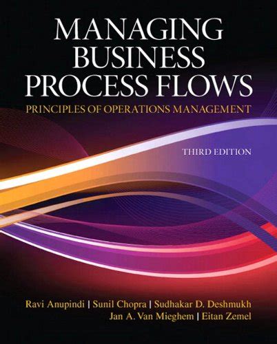 MANAGING BUSINESS PROCESS FLOWS PRINCIPLES OF OPERATIONS MANAGEMENT Ebook Epub