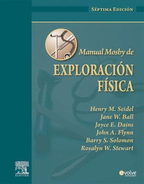 MANUAL MOSBY DE EXPLORACION FISICA Autor: ISBN Ebook Epub