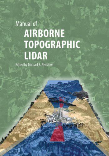 MANUAL OF AIRBORNE TOPOGRAPHIC LIDAR Ebook Reader