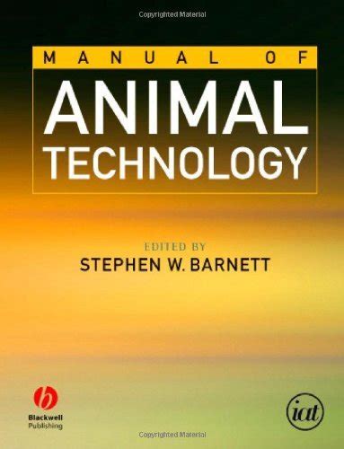 MANUAL OF ANIMAL TECHNOLOGY 1ST EDITION Ebook Epub