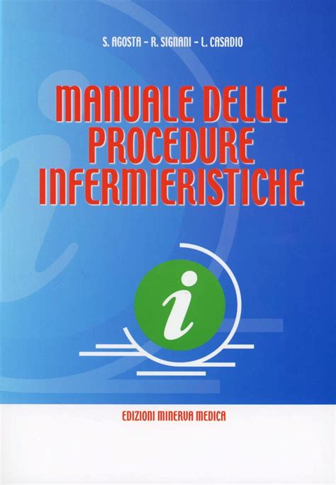 MANUALE DELLE PROCEDURE INFERMIERISTICHE Ebook PDF