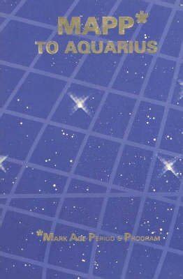 MAPP to Aquarius: Mark Age Period Ebook PDF