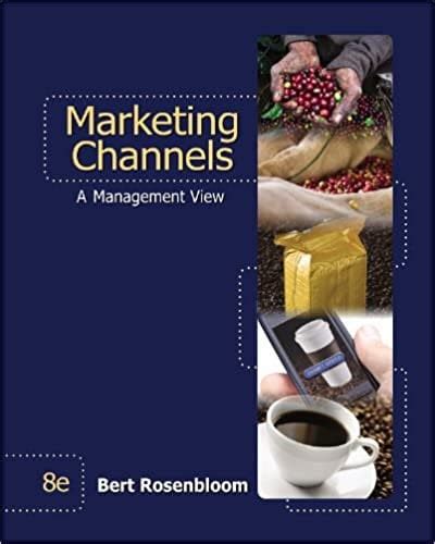 MARKETING CHANNELS 8TH EDITION ROSENBLOOM PDF BOOK Epub