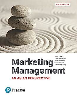 MARKETING MANAGEMENT AN ASIAN PERSPECTIVE 6TH EDITION Ebook PDF
