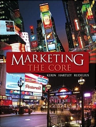 MARKETING THE CORE 5TH EDITION USED Ebook Doc