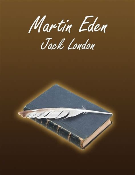 MARTIN EDEN Annotated