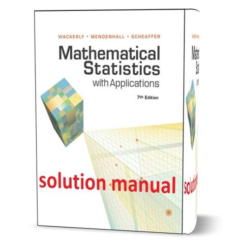 MATHEMATICAL STATISTICS WITH APPLICATIONS WACKERLY SOLUTIONS MANUAL PDF Ebook PDF