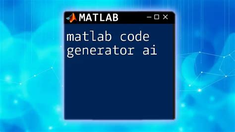 MATLAB Code AI Generator: 10,000+ Lines of Brilliance