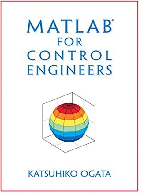 MATLAB FOR CONTROL ENGINEERS KATSUHIKO OGATA PDF Ebook Reader