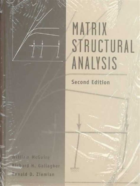 MATRIX STRUCTURAL ANALYSIS MCGUIRE SOLUTION MANUAL Ebook Reader