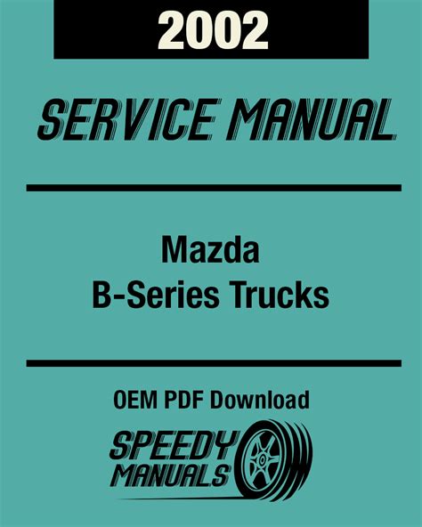 MAZDA B2500 OWNERS MANUAL Ebook Doc