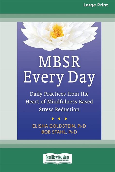 MBSR Every Day Daily Practices from the Heart of Mindfulness-Based Stress Reduction PDF