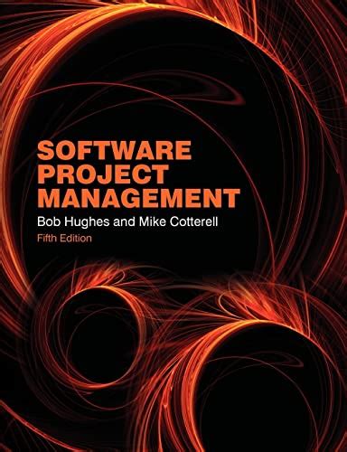 MCGRAW HILL  SOFTWARE PROJECT MANAGEMENT 5TH EDITION  BOB HUGHES  MIKE COTTERELL  PDF BOOK Kindle Editon