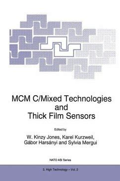 MCM C/Mixed Technologies and Thick Film Sensors 1st Edition Reader