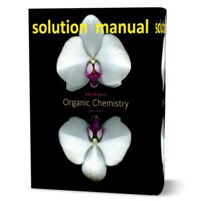 MCMURRY ORGANIC CHEMISTRY SOLUTIONS MANUAL PDF 8TH Ebook Reader