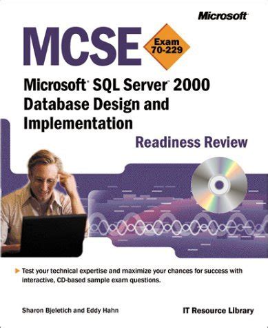 MCSE Microsoft SQL Server 2000 Database Design and Implementation Readiness Review; Exam 7 Epub