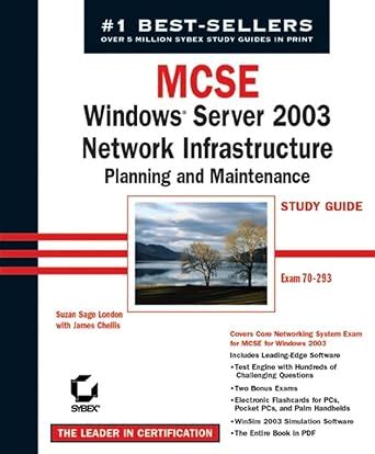 MCSE Planning and Maintaining a Windows Server 2003 Network Infrastructure Exam 70-293 Study Guide Reader