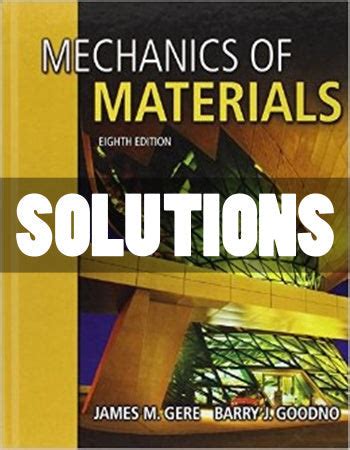 MECHANICS OF MATERIALS GERE SOLUTION MANUAL 8TH Ebook Epub
