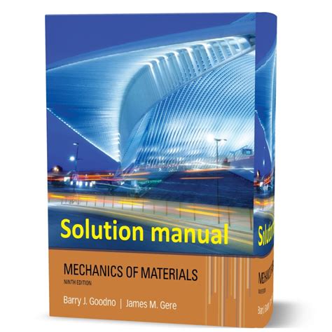 MECHANICS OF MATERIALS SOLUTION MANUAL Ebook PDF