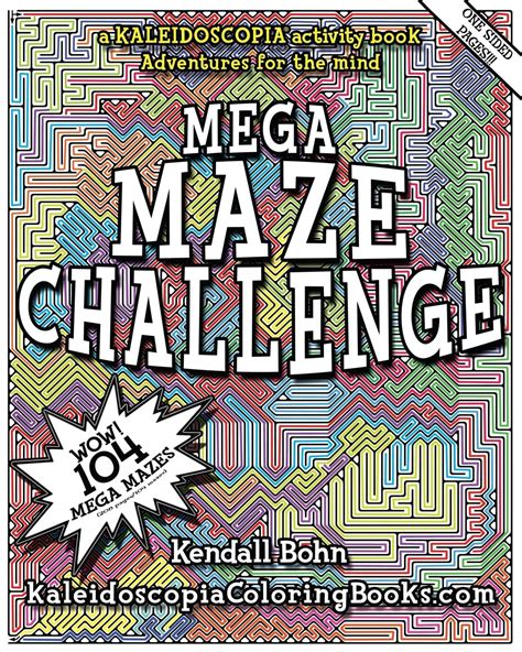 MEGA MAZE CHALLENGE A Kaleidoscopia Activity Book Adventures for the mind Kindle Editon