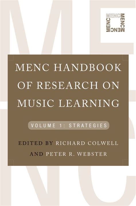 MENC Handbook of Research on Music Learning, Volume 1: Strategies (Hardcover) Ebook Reader