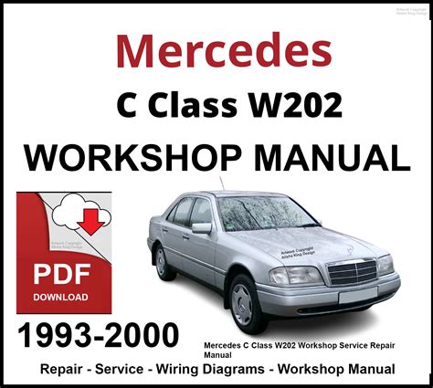 MERCEDES BENZ C CLASS W202 SERVICE MANUAL PDF Ebook Kindle Editon