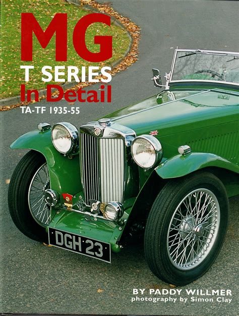 MG T Series In Detail TA-TF, 1935 - 55 PDF
