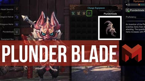 MHW Plunderblade: The Ultimate Guide to Using and Mastering