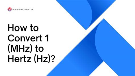 MHz (Megahertz) vs. Hz (Hertz): A Comprehensive Guide