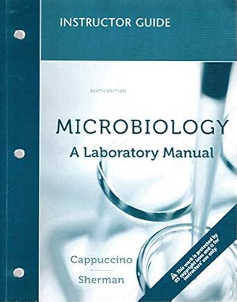MICROBIOLOGY LAB MANUAL CAPPUCCINO 9TH EDITION Ebook Doc