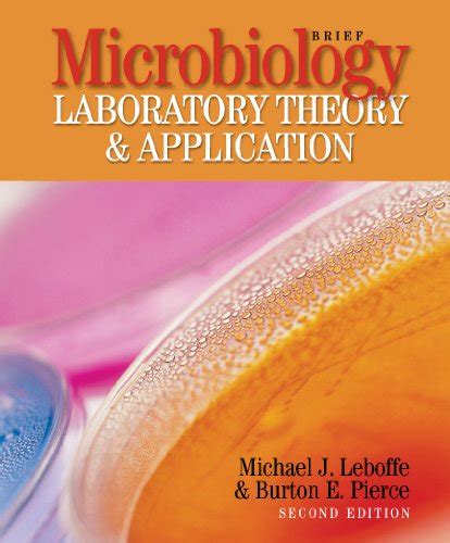 MICROBIOLOGY LAB THEORY AND APPLICATION BRIEF EDITION PDF Ebook Reader