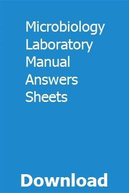 MICROBIOLOGY LABORATORY MANUAL ANSWERS SHEETS Ebook Reader